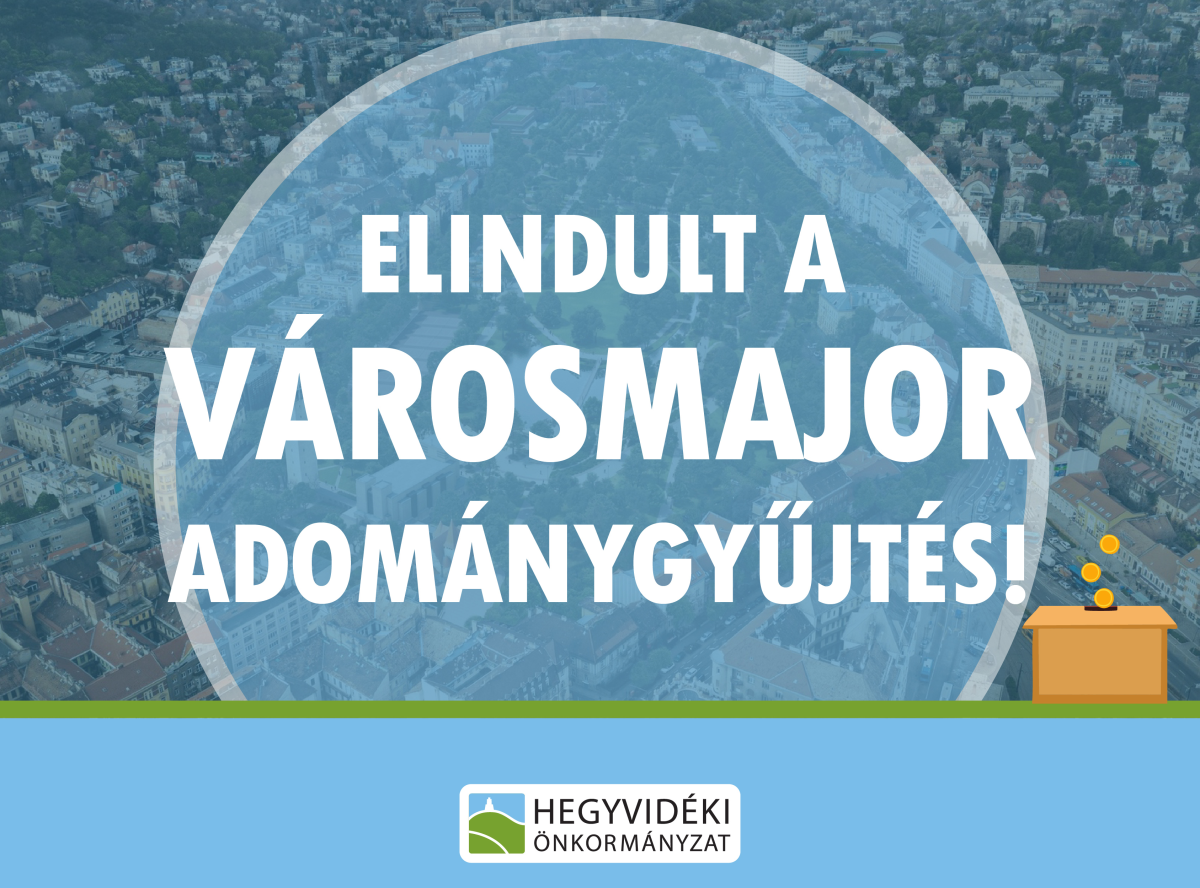 Elindult az adománygyűjtő oldalunk a Városmajorért Elindult az adománygyűjtő oldalunk a Városmajorért